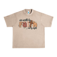 French Oak we walk by faith not by sight Urban Heavy Tee - MaliasSmallBusiness