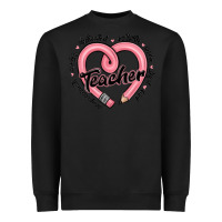 Black valentine's day pencil heart teacher quotes Heavyweight Sweatshirt - MaliasSmallBusiness