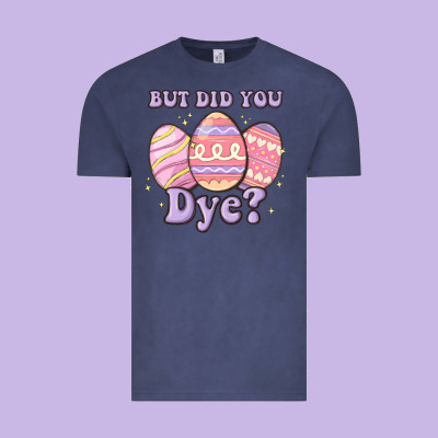 But Did You Dye Vintage Tee Designed By Maliassmallbusiness