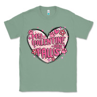 Sage my valentine has paws Classic Tee - MaliasSmallBusiness