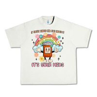 Pistachio if you're happy and you know it its your meds Urban Heavy Tee - MaliasSmallBusiness