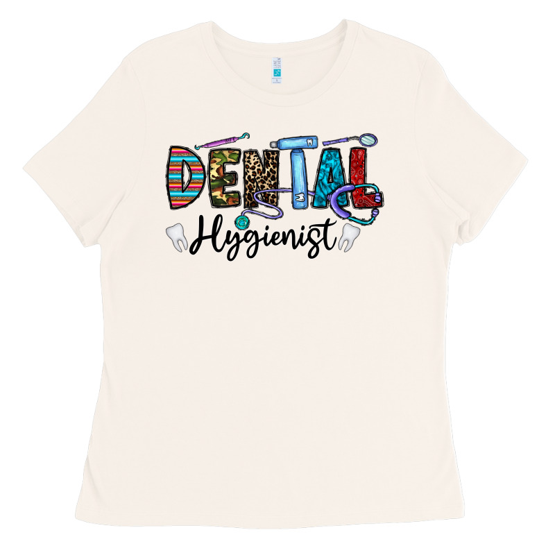 Dental Hygienist Ladies Tee by CowhideDigitalArt | Teevron
