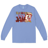 Colony Blue teaching is my jam Long Sleeve Tee - NancyCooperArtShop