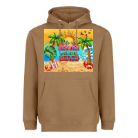 Toasted Coconut life is better with at the beach Heavyweight Hoodie - TumblerDesignByShophia