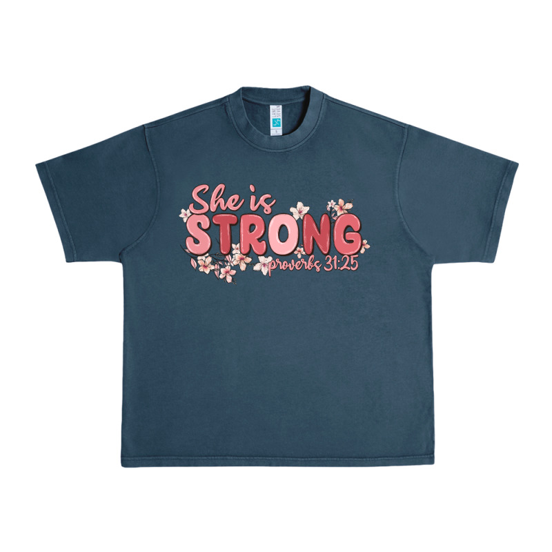 She Is Strong Proverbs 31 25 Urban Heavy Tee by MaliasSmallBusiness | Teevron