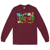 Burgundy teacher life Long Sleeve Tee - MaliasSmallBusiness