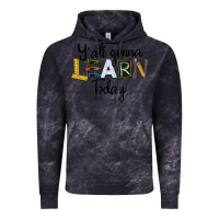 Cloud Black Y'all Gonna Learn Today Vintage Hoodie - LillyAllenDesigns
