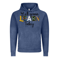 Vintage Denim Y'all Gonna Learn Today Vintage Hoodie - LillyAllenDesigns