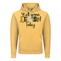Vintage Mustard Y'all Gonna Learn Today Vintage Hoodie - LillyAllenDesigns