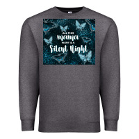 Charcoal Heather all this mama want is a silent night Premium Sweatshirt - TumblerDesignByShophia