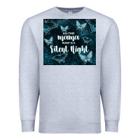 Heather Grey all this mama want is a silent night Premium Sweatshirt - TumblerDesignByShophia