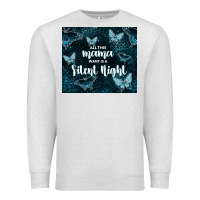 Oatmeal Heather all this mama want is a silent night Premium Sweatshirt - TumblerDesignByShophia