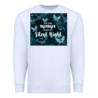 White all this mama want is a silent night Premium Sweatshirt - TumblerDesignByShophia