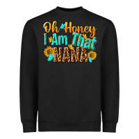 Black oh honey i am that nana Heavyweight Sweatshirt - NancyCooperArtShop