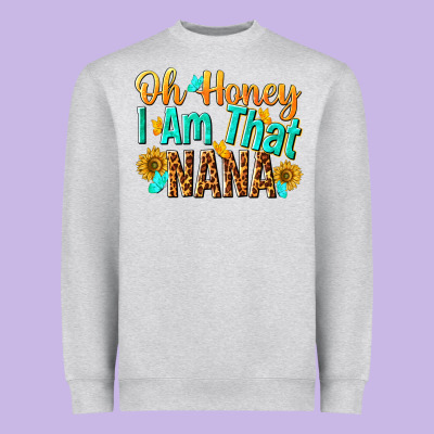 Oh Honey I Am That Nana Heavyweight Sweatshirt Designed By Nancycooperartshop