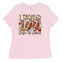 Bubblegum Pink I Tackled 100 Days of School Ladies Tee - RacoonDesign