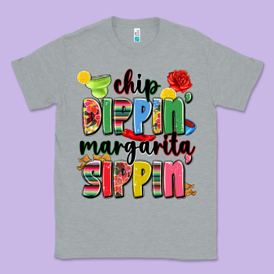 Chip Dippin' Margarita Sippin' Classic Tee Designed By Jahusdesignshop