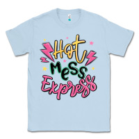 Dusty Blue hot mess express Classic Tee - MaliasSmallBusiness