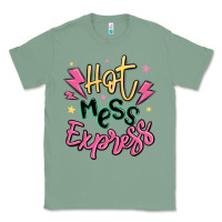 Sage hot mess express Classic Tee - MaliasSmallBusiness