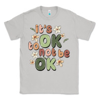 Moon Dust it's ok to not be ok Classic Tee - MaliasSmallBusiness