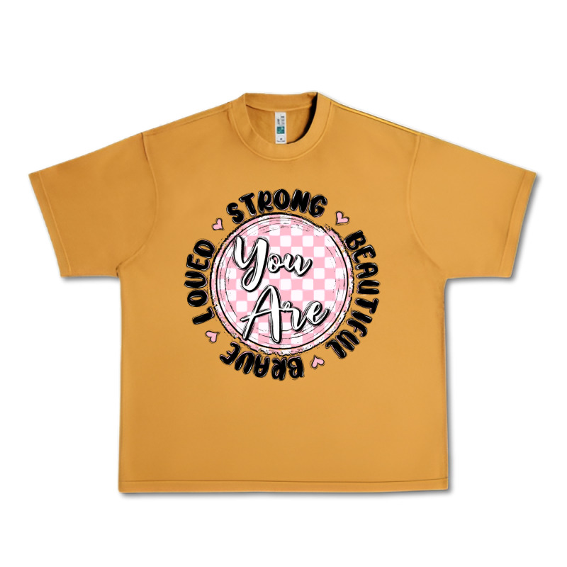 You Are Strong Urban Heavy Tee by MaliasSmallBusiness | Teevron