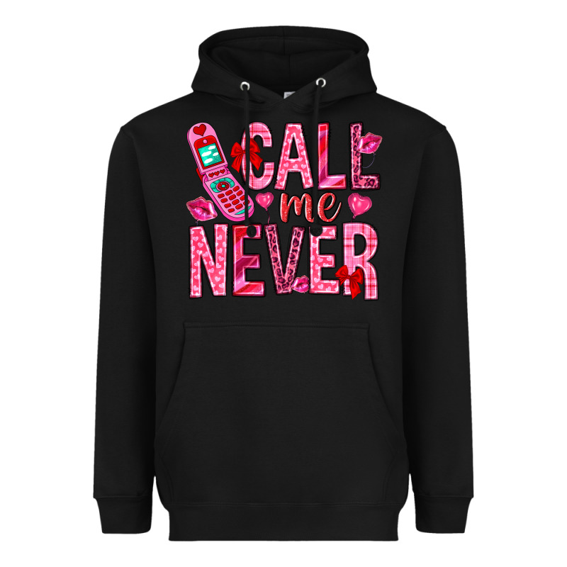 Call Me Never Valentine's Day Heavyweight Hoodie by HowdyJamesFarm | Teevron