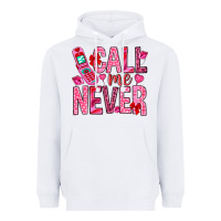 White Call me never Valentine's Day Heavyweight Hoodie - HowdyJamesFarm