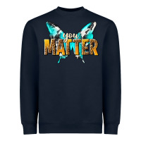 Navy you matter Heavyweight Sweatshirt - NancyCooperArtShop
