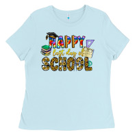 Baby Blue happy last day of school Ladies Tee - CowhideDigitalArt