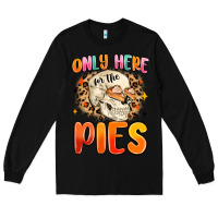 Black only here for the pies Long Sleeve Tee - MaliasSmallBusiness