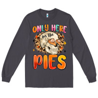 Smoke only here for the pies Long Sleeve Tee - MaliasSmallBusiness
