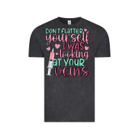 Vintage Black don't flatter yourself i was looking at your veins Vintage Tee - MaliasSmallBusiness