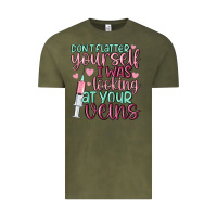 Vintage Olive don't flatter yourself i was looking at your veins Vintage Tee - MaliasSmallBusiness