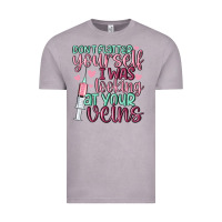 Vintage Zinc don't flatter yourself i was looking at your veins Vintage Tee - MaliasSmallBusiness