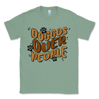 Sage doggos over people Classic Tee - MaliasSmallBusiness