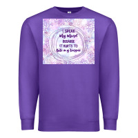 Purple it hurts to bite my tongue Premium Sweatshirt - TumblerDesignByShophia