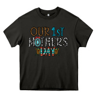 Asphalt our 1 st mother's day Heavy Core Tee - CowhideDigitalArt