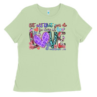 Matcha let all that you do be done in love Ladies Tee - RacoonDesign