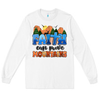 White faith can move mountains Long Sleeve Tee - MaliasSmallBusiness