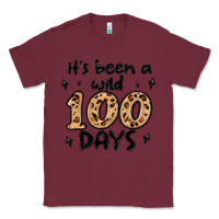 Burgundy its been a wild 100 days Classic Tee - MaliasSmallBusiness