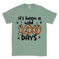 Sage its been a wild 100 days Classic Tee - MaliasSmallBusiness