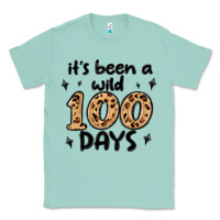 Seafoam its been a wild 100 days Classic Tee - MaliasSmallBusiness