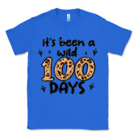 True Royal its been a wild 100 days Classic Tee - MaliasSmallBusiness