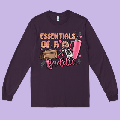 Essentials Of A Baddie Long Sleeve Tee Designed By Maliassmallbusiness