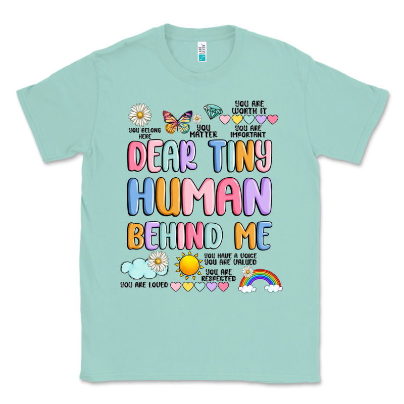Dear Tiny Human Behind Me Classic Tee by JahusDesignShop | Teevron