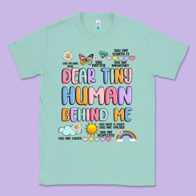 Dear Tiny Human Behind Me Classic Tee Designed By Jahusdesignshop