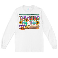 White teaching my tribe Long Sleeve Tee - NancyCooperArtShop
