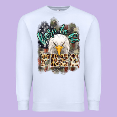 Born To Be Free 4th Of July Premium Sweatshirt Designed By Howdyjamesfarm