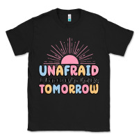 Black unafraid i know who holds tomorrow Classic Tee - MaliasSmallBusiness