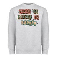 Heather Grey sorry my filter is broken Heavyweight Sweatshirt - MaliasSmallBusiness